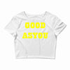 good as you Crop Top
