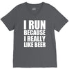i run because i really like beer V-Neck Tee