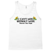 i Can't Live Without Love Vincent Van Gogh Tank Top