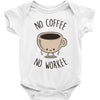 no coffee no workee Baby Bodysuit