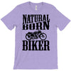 natural born biker T-Shirt