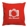oh shoot camera Throw Pillow