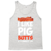 i like pig butts and i cannot lie Tank Top