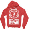 Never Underestimate Old Man Who Was Born June Zipper Hoodie