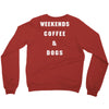 weekends coffe and dogs white back Crewneck Sweatshirt