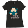 not today (2) Ladies Fitted T-Shirt