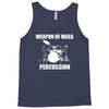 weapon of mass percussion Tank Top