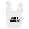 Don't Touch Baby Bibs