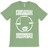 people should not be afraid of their governments T-Shirt