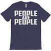 people are people T-Shirt
