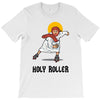 holy roller T-Shirt