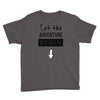 let the adventure begin Youth Tee