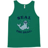 seal the deal Tank Top