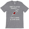 i was looking at your veins T-Shirt