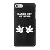 Hands off my Bump iPhone 7 Case