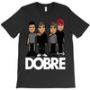 dobre twins dobre brother T-Shirt