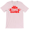 real men and women play games T-Shirt