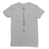 killing it back Ladies Fitted T-Shirt
