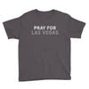 Pray for Las Vegas Youth Tee