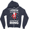 i know when those sleigh bells ring Zipper Hoodie