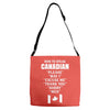 How To Speak Canadian Adjustable Strap Totes