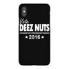 vote deez nuts for president 2016 funny iPhoneX