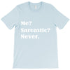 sarcastic T-Shirt