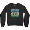 My Mind is Like My internet Browser i Have 19 Tabs Open 3 Are Frozen A Crewneck Sweatshirt