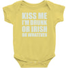 kiss me i'm drunk or irish Baby Bodysuit