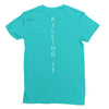 killing it back Ladies Fitted T-Shirt