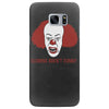 clowns aren't funny Samsung Galaxy S7 Edge