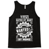 Virgo Hated By Many Wanted By Plenty Tank Top