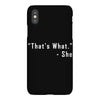 that's what she said quote white logo iPhoneX Case