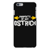 property of my ostrich iPhone 6 Plus/6s Plus Case