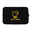 no fat chicks Laptop sleeve