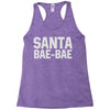 santa bae bae Racerback Tank