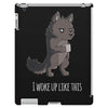 i woke up like this iPad 3 and 4 Case