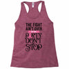 the fight ain't over so the party don't stop Racerback Tank