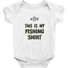 my fishing shirt Baby Onesie