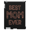 best mom ever iPad 3 and 4 Case