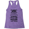 I Am An April Women Racerback Tank