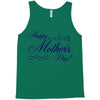happy mother s day Tank Top