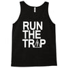 run the trap Tank Top