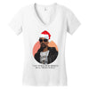 i was the nizzle before chrismizzle and all through the hizzle Women's V-Neck T-Shirt