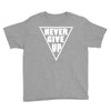 never give up Youth Tee