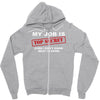 my job is top secret Zipper Hoodie