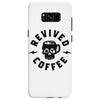 revived by coffee Samsung Galaxy S8
