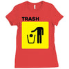 trash Ladies Fitted T-Shirt