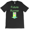 future runner T-Shirt