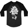 we are all made of stars 3/4 Sleeve Shirt